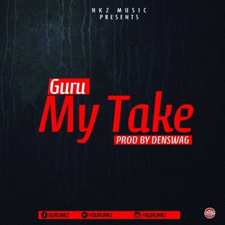 Guru - My Take (Prod. by Denswag)