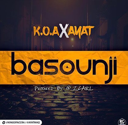 King of Accra ft. AYAT - Basounji