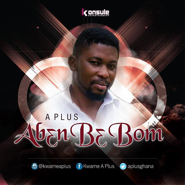 A-Plus - Aben Be Bom (Prod. by A Plus)