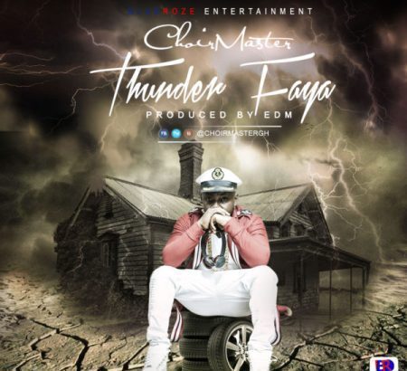 ChoirMaster - Thunder Faya