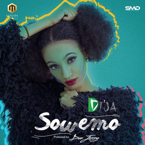 Dija - Sowemo (Prod. by Don Jazzy)