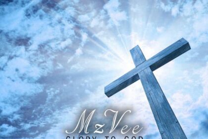 MzVee - Glory To God {Download Mp3}