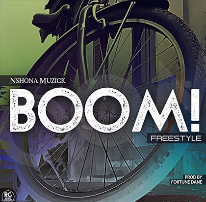 Nshona Muzick - Boom (Prod. By Fortune Dane)