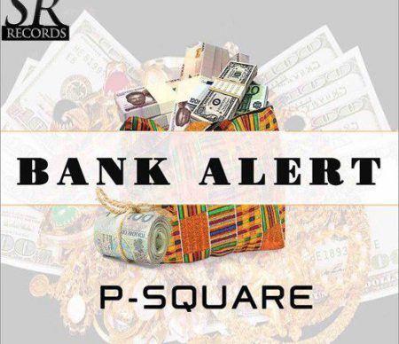 P-Square - Bank Alert {Download Mp3}
