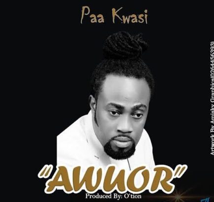 Paa Kwasi - Awuor (Prod. by Otion)