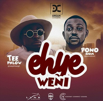 TeePhlow ft. Yaa Pono - Ehye Weni