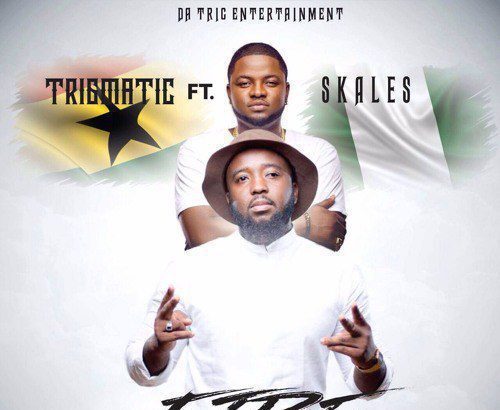 Download: Trigmatic ft. Skales - Fire (Prod by Genius)