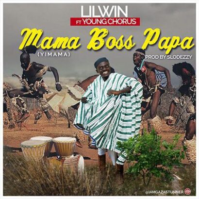 lil-win-mama-boss-papa-ft-young-chorus
