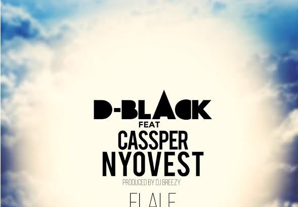 D-Black - Elale ft. Cassper Nyovest (Prod. by DJ Breezy)