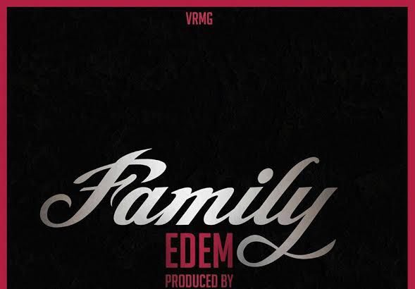 Edem - Family (Prod. by Kemenya)