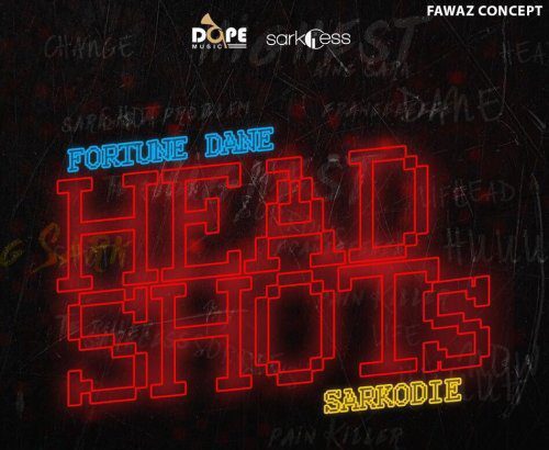 Fortune Dane ft. Sarkodie - Headshots (Download mp3)