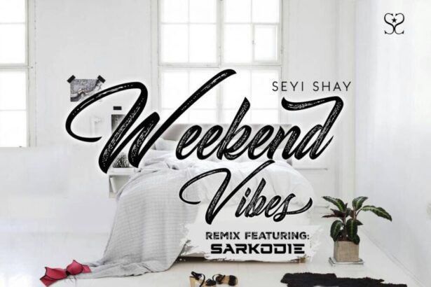 Seyi Shay - Weekend Vibes Remix ft. Sarkodie (Prod. by Krizbeatz)