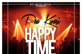 Paa Kwasi - Happy Time (prod. by A.T.O)