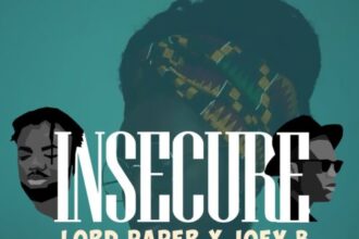 Lord Paper x Joey B - Insecure (Prod. by Kuvie)