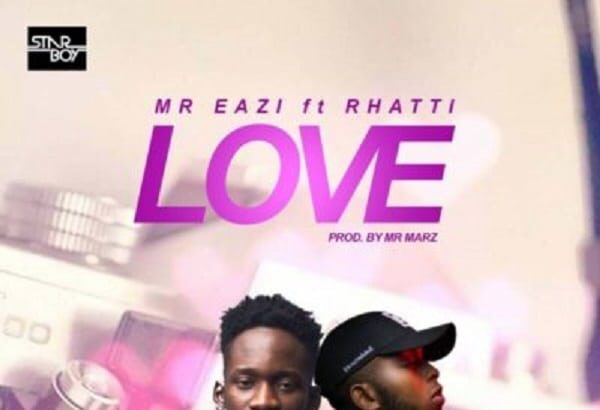 Mr Eazi x Rhatti - Love