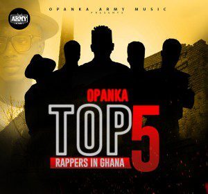 Opanka - Top 5 Rappers In Ghana