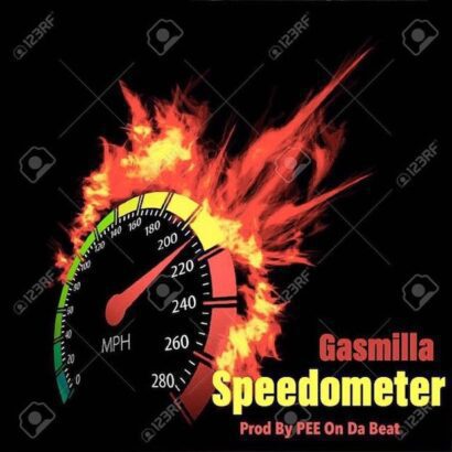 Gasmilla - Speedometer (Prod By PEE On Da Beat)