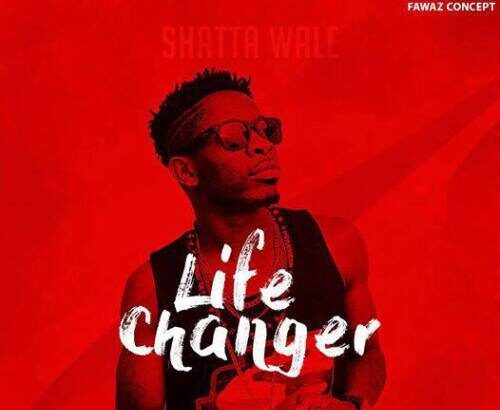 Shatta Wale - Life Changer (Prod. by DaMaker)