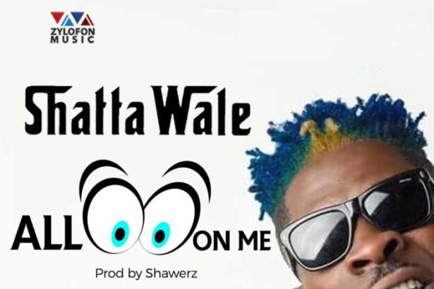 Shatta Wale - All Eyes On Me (Prod by Shawerz)