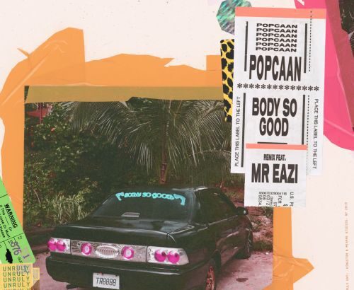 Popcaan ft. Mr Eazi - Body So Good (Remix)