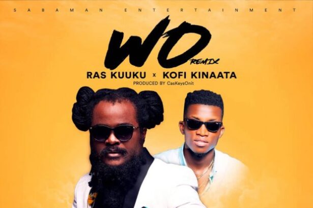 Ras Kuuku ft. Kofi Kinaata - Wo Remix (Prod. by caskeysOnit)