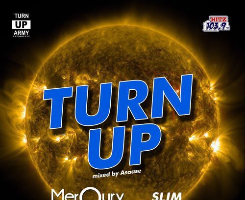 Merqury Quaye x Slim Soulja - Turn Up (Mixed by Asaasey Jay)