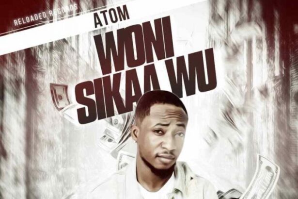 Atom - Woni Sikaa Wu (Prod by Methmix)