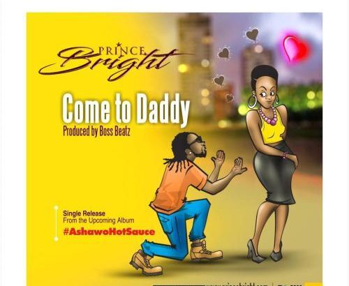 Prince Bright - Come To Daddy