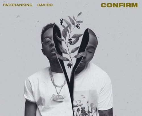 Patoranking ft. Davido – Confirm (Prod by Mr Kamera)