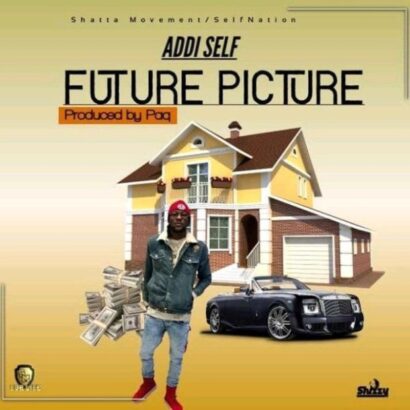 Addi Self – Future Picture (Prod By Paq)