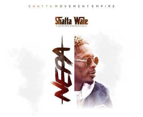 Shatta Wale - Nepa