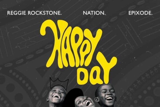 Reggie Rockstone ft. Nation Epixode - Happy Day