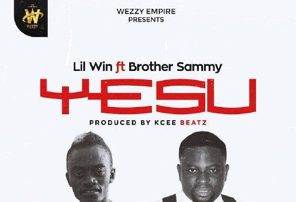 Lil Win - Yesu ft. Brother Sammy