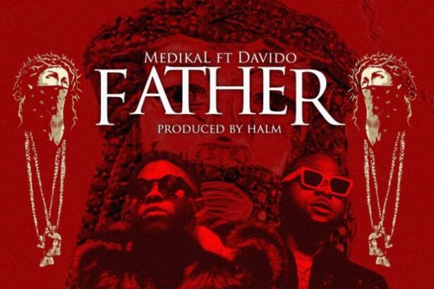 Medikal – Father ft. Davido (Prod.-By-Halm)