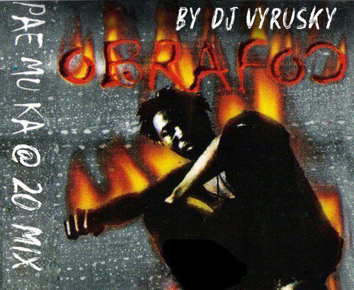 PAE MU KA AT 20 - Mixtape (Mixed by DJ Vyrusky)