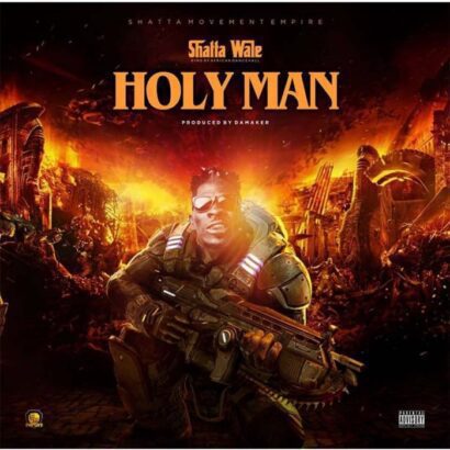 Shatta Wale - Holy Man (Prod.-By-Damaker)