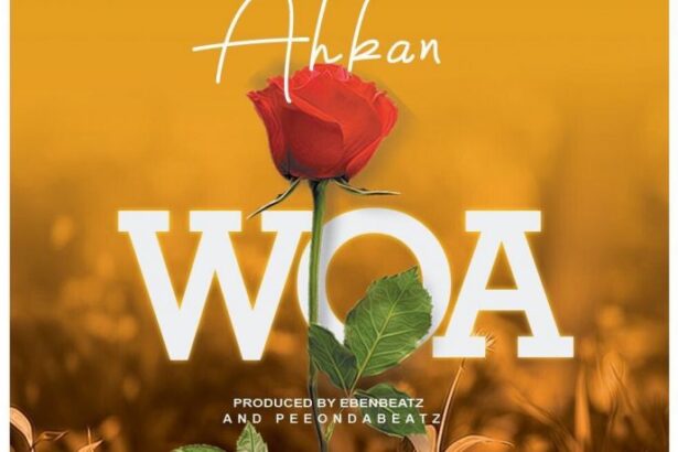 Ahkan – Woa (Prod.-by-Ebenbeatz x PeeOnDaBeatz)