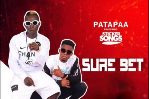 Patapaa - Sure Bet ft. Sticker Songs (Medikal diss)