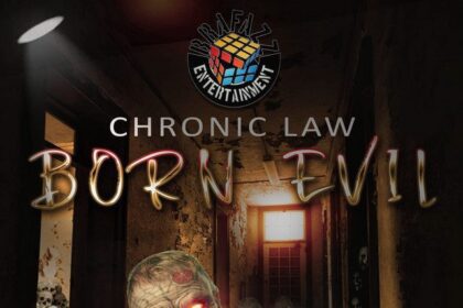 CHRONIC LAW - BORN EVIL (BRAFAZZ ENTERTAINMENT)