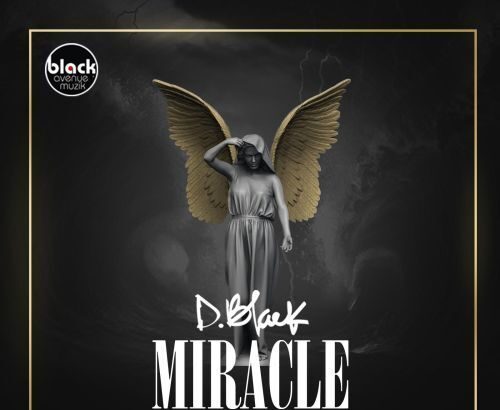 D-Black – Miracle (prod. Fortune Dane)