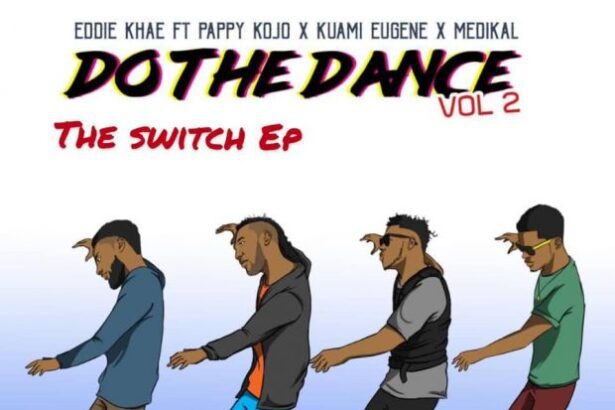 Eddie Khae Ft Pappy KoJo x Kuami Eugene x Medikal – Do The Dance (Remix)