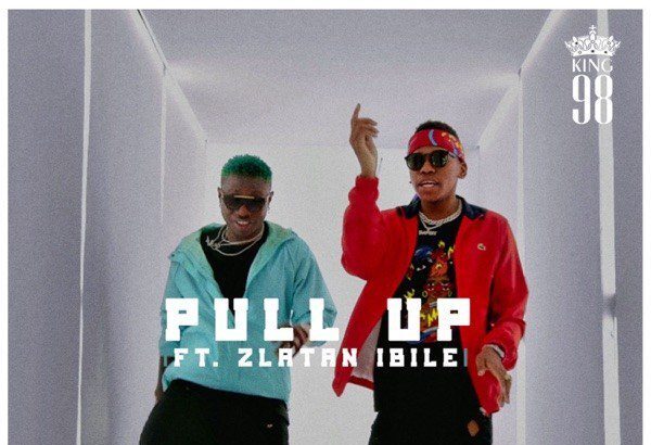 King 98 – Pull Up ft. Zlatan