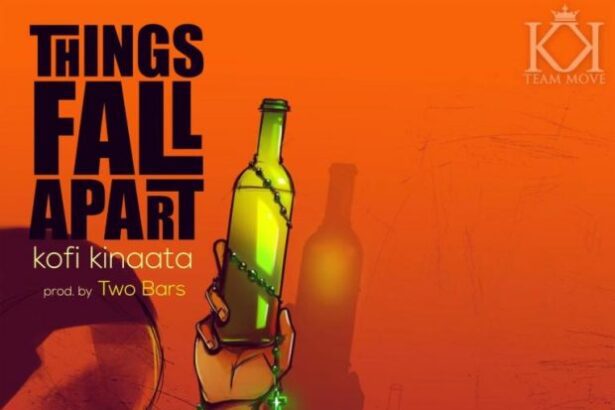 Kofi Kinaata – Things Fall Apart (Prod by Two Bars)