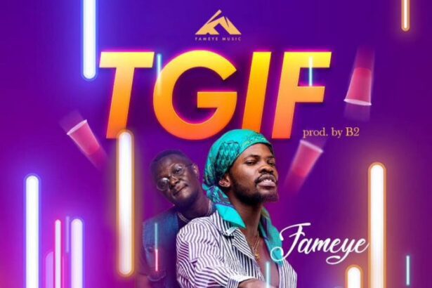 Fameye – Thank God It's Friday (TGIF) ft. DJ MicSmith (Prod by B2)