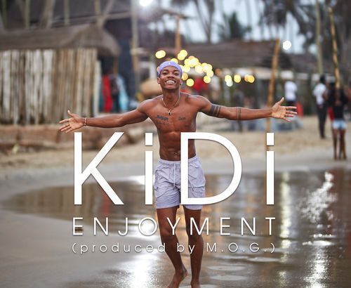 KiDi – Enjoyment (Prod by MOG Beatz)