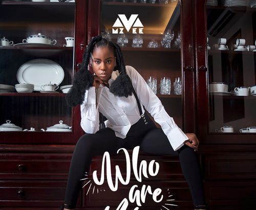 MzVee – Who Are You (Prod by MOG Beatz)