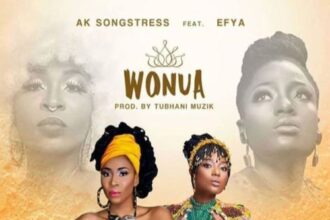 Ak Songstress - Wonua ft. Efya (Prod. by TubhaniMuzik) | Blissgh.com Promo