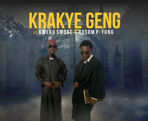 Kweku Smoke x Bosom P-Yung - Krakye Geng