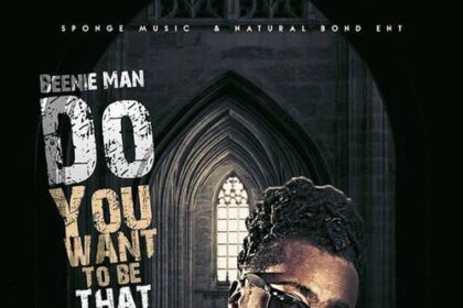 Beenie Man - Do You Want To Be That Guy