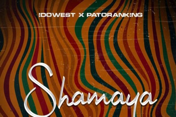 Idowest – Shamaya ft. Patoranking (Prod. by Hysaint)